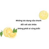 Những tác dụng của chanh đối với sức khỏe không phải ai cũng biết