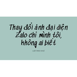 Thay đổi ảnh đại diện Zalo chỉ mình tôi, không ai biết
