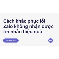 Cách khắc phục lỗi Zalo không nhận được tin nhắn hiệu quả