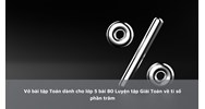 Vở bài tập Toán dành cho lớp 5 bài 80 Luyện tập Giải Toán về tỉ số phần trăm