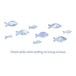 Thành phần dinh dưỡng có trong cá basa