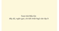 Soạn bài Bếp lửa ngắn gọn, chi tiết nhất Ngữ văn lớp 9