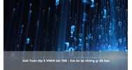 Giải Toán lớp 5 VNEN bài 106 - Em ôn lại những gì đã học