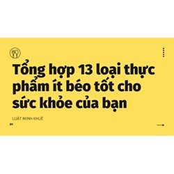 Tổng hợp 13 loại thực phẩm ít béo tốt cho sức khỏe của bạn