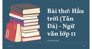 Bài thơ Hầu trời của nhà thơ Tản Đà - Ngữ văn lớp 11