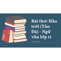 Bài thơ Hầu trời của nhà thơ Tản Đà - Ngữ văn lớp 11