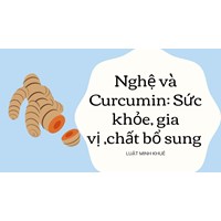 Nghệ và Curcumin: Sức khỏe, gia vị ,chất bổ sung