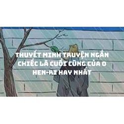 Thuyết minh truyện ngắn Chiếc lá cuối cùng của O Hen-ri hay nhất