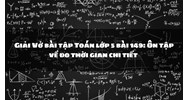 Giải Vở bài tập Toán lớp 5 bài 149: Ôn tập về đo thời gian chi tiết