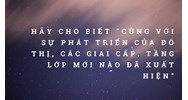 Hãy cho biết "Cùng với sự phát triển của đô thị, các giai cấp, tầng lớp mới nào đã xuất hiện"