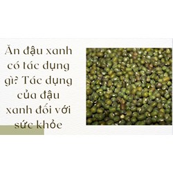 Ăn đậu xanh có tác dụng gì? Tác dụng của đậu xanh đối với sức khỏe