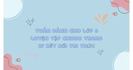 Toán dành cho lớp 6 Luyện tập chung trang 27 Kết nối tri thức