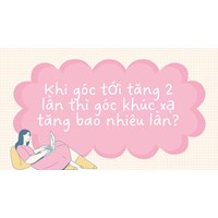Khi góc tới tăng 2 lần thì góc khúc xạ tăng bao nhiêu lần?