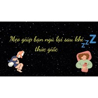 Mẹo giúp bạn ngủ lại sau khi thức giấc