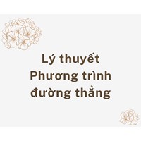 Lý thuyết Phương trình đường thẳng