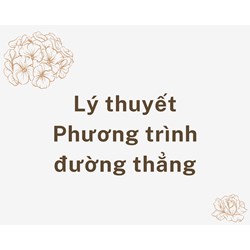 Lý thuyết Phương trình đường thẳng