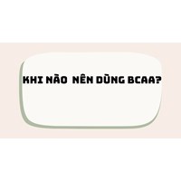 Khi nào  nên dùng BCAA?