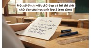 Một số đề thi viết chữ đẹp và bài thi viết chữ đẹp của học sinh lớp 2 (sưu tầm)