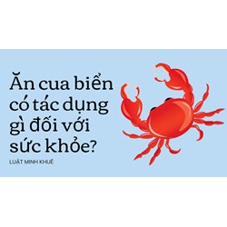 Ăn cua biển có tác dụng gì đối với sức khỏe?