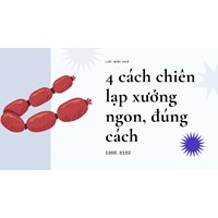 4 cách chiên lạp xưởng ngon, đúng cách