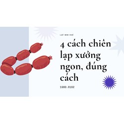 4 cách chiên lạp xưởng ngon, đúng cách