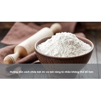 Hướng dẫn cách chữa bột mì và bột năng bị nhão không thể dễ hơn