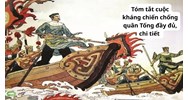 Tóm tắt cuộc kháng chiến chống quân Tống đầy đủ, chi tiết nhất