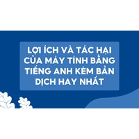 Lợi ích và tác hại của máy tính bằng tiếng Anh kèm bản dịch hay nhất