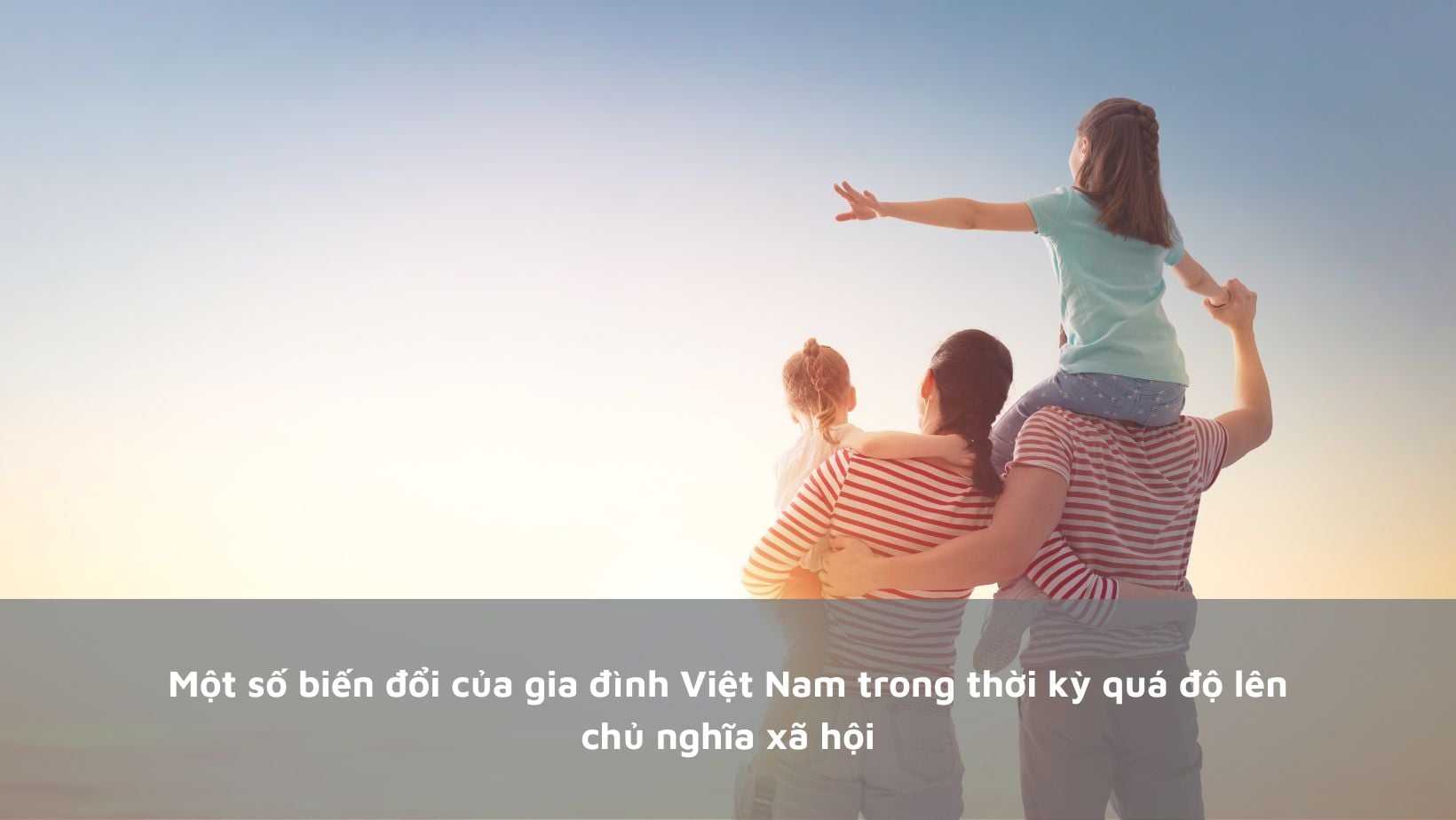 Một số biến đổi của gia đình Việt Nam trong thời kỳ quá độ lên chủ ...