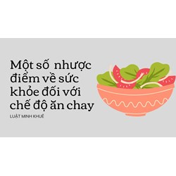 Một số  nhược điểm về sức khỏe đối với chế độ ăn chay