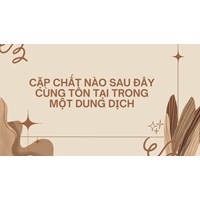 Cặp chất nào sau đây cùng tồn tại trong một dung dịch
