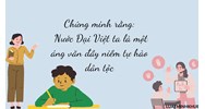 Chứng minh rằng: Nước Đại Việt ta là một áng văn đầy niềm tự hào dân tộc