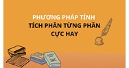 Phương pháp tính tích phân từng phần cực hay