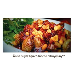 Ăn sò huyết liệu có tốt cho "chuyện ấy"?