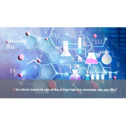 Tơ nitron (olon) là sản phẩm trùng hợp của monome nào sau đây?
