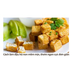Cách làm đậu hũ non mềm mịn, thơm ngon cực đơn giản