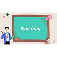 Đạo Hàm Là Gì? Ý nghĩa đạo hàm và bảng công thức đạo hàm đầy đủ nhất