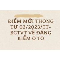 Điểm mới đăng kiểm xe ô tô theo Thông tư 02/2023/TT-BGTVT