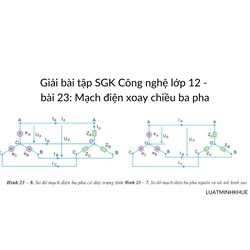 Giải bài tập SGK Công nghệ lớp 12 - bài 23: Mạch điện xoay chiều ba pha