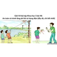 Giải Vở bài tập Khoa học 5 bài 48: An toàn và tránh lãng phí khi sử dụng điện