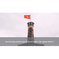 Bài 9 (có đáp án) Nhà nước Xã hội chủ nghĩa: Trắc nghiệm GDCD 11