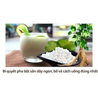Bí quyết pha bột sắn dây ngon, bổ và cách uống đúng nhất