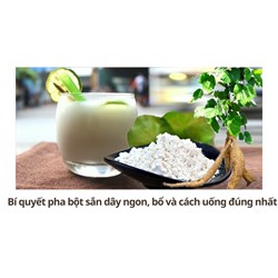 Bí quyết pha bột sắn dây ngon, bổ và cách uống đúng nhất