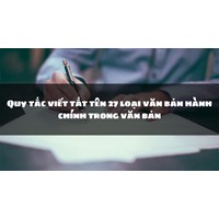Quy tắc viết tắt tên 27 loại văn bản hành chính trong văn bản