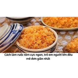Cách làm ruốc tôm cực ngon, trẻ em người lớn đều mê đơn giản nhất