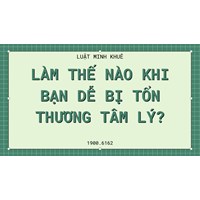 Làm thế nào khi bạn dễ bị tổn thương tâm lý?