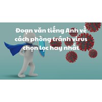 Đoạn văn tiếng Anh về cách phòng tránh virus chọn lọc hay nhất