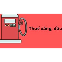 Xăng, dầu ở Việt Nam đang "cõng" những loại thuế nào?