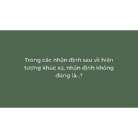 Trong các nhận định sau về hiện tượng khúc xạ, nhận định không đúng là...?