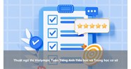 Thuật ngữ thi Violympic Toán Tiếng Anh Tiểu học và Trung học cơ sở